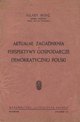 Aktualne zagadnienia i perspektywy gospodarcze demokratycznej Polski.