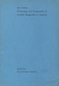 Carlsson Sten – Chronology and Composition of Swedish Emigration to America.