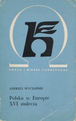 Polska w Europie XVI stulecia.