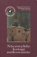 Witkiewicz Tadeusz Eugeniusz – Niezwykłe ksiąg miłowanie.