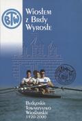 Błażejewski Krzysztof – Wiosłem z Brdy wyrosłe.
