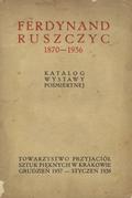[Ruszczyc Ferdynand] Ferdynand Ruszczyc 1870-1936 : katalog wystawy pośmiertnej.