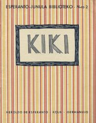 Travivaĵoj de Kiki. [Vol.] 1.