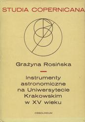 Instrumenty astronomiczne na Uniwersytecie Krakowskim w XV wieku.
