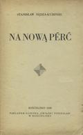 Nędza-Kubiniec Stanisław – Na nową pérć.
