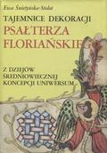 Śnieżyńska-Stolot Ewa – Tajemnice dekoracji Psałterza Floriańskiego.