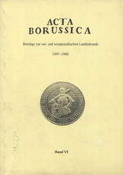 Acta Borussica. Bd. 6 (1997-1998).