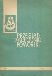 Przegląd Zachodniopomorski. R. 15 (1971), z. 2.