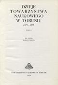 Dzieje Towarzystwa Naukowego w Toruniu 1875-1975. T. 2.