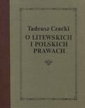 Czacki Tadeusz – O litewskich i polskich prawach. T. 1-2.