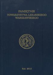 Pamiętnik Towarzystwa Lekarskiego Warszawskiego. T. 151, nr 19 (2015).