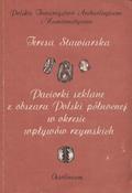 Stawiarska Teresa – Paciorki szklane z obszaru Polski północnej w okresie wpływów rzymskich.