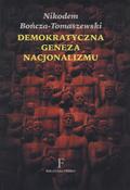 Bończa-Tomaszewski Nikodem – Demokratyczna geneza nacjonalizmu.