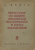 Beriâ Lavrentij Pavlovič – Przyczynek do dziejów organizacji bolszewickich w kraju zakaukaskim.