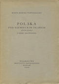 Pospieszalski Karol Marian – Polska pod niemieckim prawem 1939-1945: (Ziemie Zachodnie).