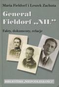 Fieldorf Maria, Zachuta Leszek – Generał Fieldorf „Nil” : fakty, dokumenty, relacje. Vol. 1-2.