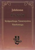 Jubileusz 40-lecia Bydgoskiego Towarzystwa Naukowego.