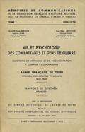 Serman Serge-William, Bertaud Jean-Paul – Vie et psychologie des combattants et gens de guerre.