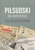 Lewandowski Adam Stefan – Piłsudski na winiecie.