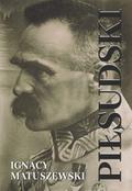 Matuszewski Ignacy – Piłsudski.