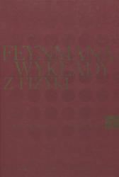 Feynmana wykłady z fizyki. Vol. 1-7.