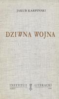 Karpiński Jakub – Dziwna wojna.