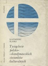 Tysiąclecie polsko-skandynawskich stosunków kulturalnych.