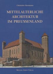 Mittelalterliche Architektur im Preussenland.