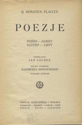 Poezje : pieśni, jamby, satyry, listy.
