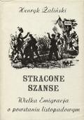 Żaliński Henryk – Stracone szanse.