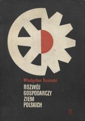 Rozwój gospodarczy ziem polskich w zarysie.