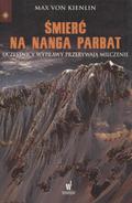 Kienlin Max von – Śmierć na Nanga Parbat.