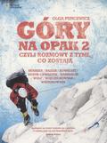 Puncewicz Olga – Góry na opak 2 czyli rozmowy z tymi co zostają.