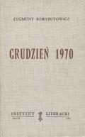 Friszke Andrzej – Grudzień 1970.