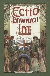 Echo dawnych lat.