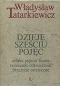 Tatarkiewicz Władysław – Dzieje sześciu pojęć.