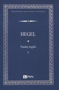 Hegel Georg Wilhelm Friedrich – Nauka logiki. T. 1-2.