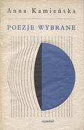 Kamieńska Anna – Poezje wybrane.