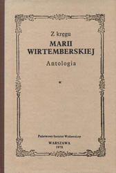 Z kręgu Marii Wirtemberskiej. Niektóre zdarzenia, myśli i uczucia doznane za granicą. [T. 1-2].
