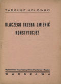 Hołówko Tadeusz – Dlaczego trzeba zmienić konstytucję?