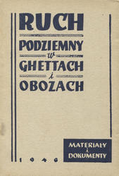 Ruch podziemny w ghettach i obozach.