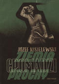 Kisielewski Józef – Ziemia gromadzi prochy.