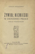 Andrzejewski Czesław – Żywioł niemiecki w zachodniej Polsce.