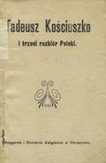 Tadeusz Kościuszko i trzeci rozbiór Polski.