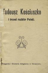 Tadeusz Kościuszko i trzeci rozbiór Polski.