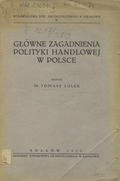 Lulek Tomasz – Główne zagadnienia polityki handlowej w Polsce.