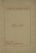 Wilkanowicz Roman – Ku czci Tadeusza Kościuszki.