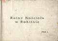 [Rokitna] Ruiny Kościoła w Rokitnie.