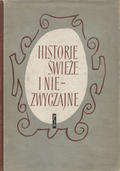 Historie świeże i niezwyczajne.