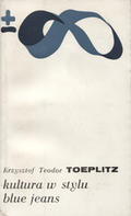 Toeplitz Krzysztof Teodor – Kultura w stylu blue jeans.